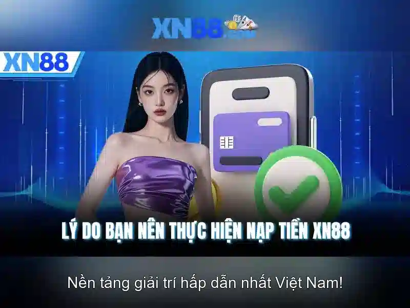 Trải nghiệm đa dạng với game XN88